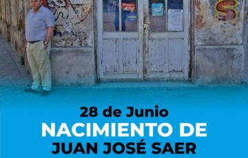 28 DE JUNIO  NACIMIENTO DE JUAN JOSÉ SAER